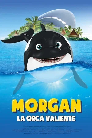 Постер: Morgan, la orca valiente