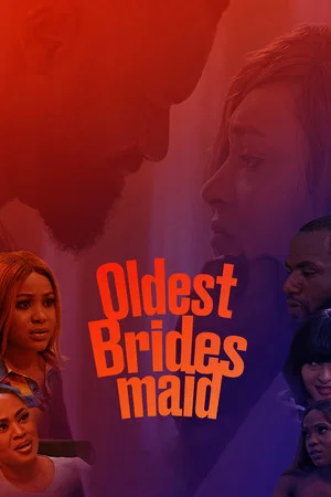Постер: Oldest Bridesmaid