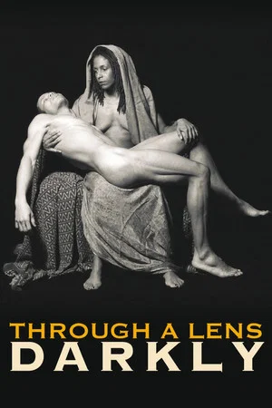 Постер: Through a Lens Darkly: Black Photographers and the Emergence of a People
