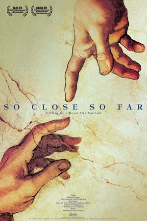 Постер: So Close, So Far