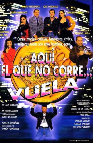 Постер: Aquí, el que no corre... vuela