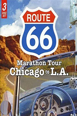 Постер: Route 66: Marathon Tour: Chicago to L.A.