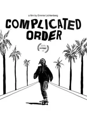 Постер: Complicated Order