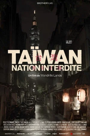 Постер: Taïwan, nation interdite
