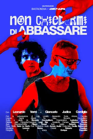 Постер: Non chiedermi di abbassare