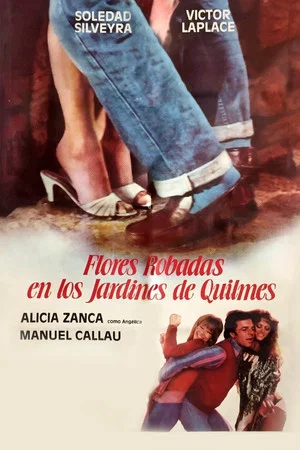 Постер: Flores robadas en los jardines de Quilmes