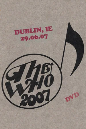 Постер: The Who: Dublin 6/29/2007
