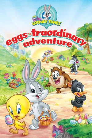Постер: Baby Looney Tunes: Eggs-traordinary Adventure