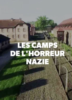 Постер: Les Camps de l'Horreur Nazie