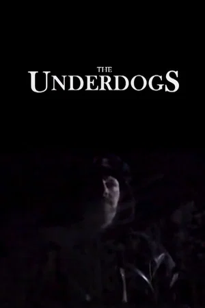 Постер: The Underdogs