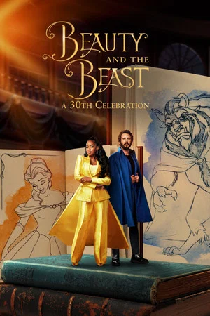 Постер: Beauty and the Beast: A 30th Celebration