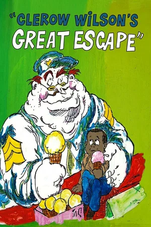 Постер: Clerow Wilson's Great Escape
