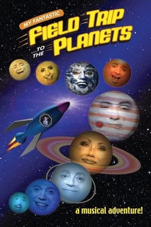 Постер: My Fantastic Field Trip to the Planets