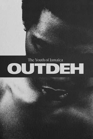 Постер: OUT DEH: The Youth of Jamaica