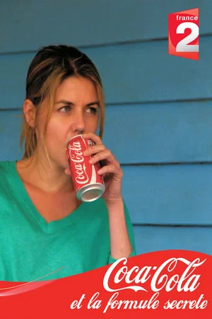 Постер: Coca-Cola et la formule secrète