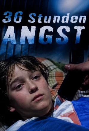Постер: 36 Stunden Angst - Ein Vater kämpft um sein Kind