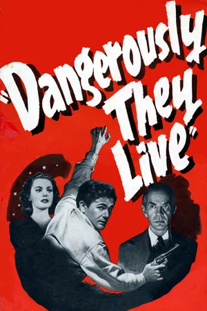 Постер: Dangerously They Live