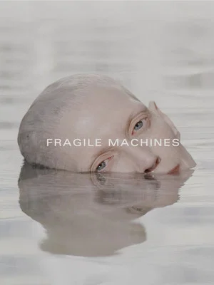 Постер: Fragile Machines