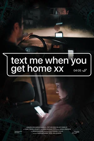 Постер: Text me when you get home xx