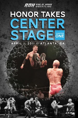 Постер: ROH: Honor Takes Center Stage - Chapter 1