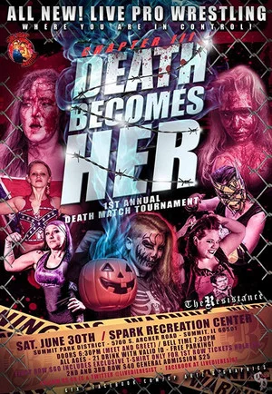Постер: Resistance/Girl Fight Chapter III: Death Becomes Her Female Deathmatch Tournament
