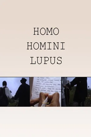 Постер: Homo Homini Lupus