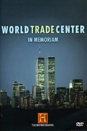 Постер: World Trade Center: In Memoriam
