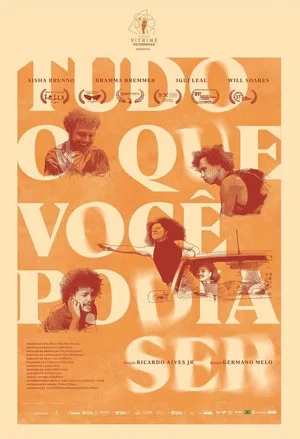 Постер: Tudo O Que Você Podia Ser