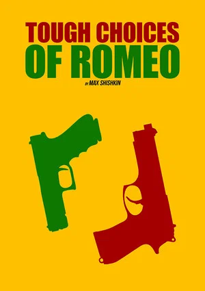 Постер: Tough Choices of Romeo
