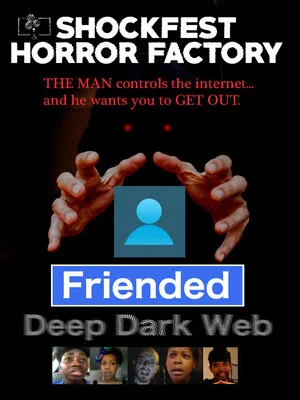 Постер: Friended: Deep Dark Web