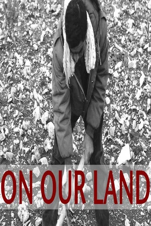 Постер: On Our Land