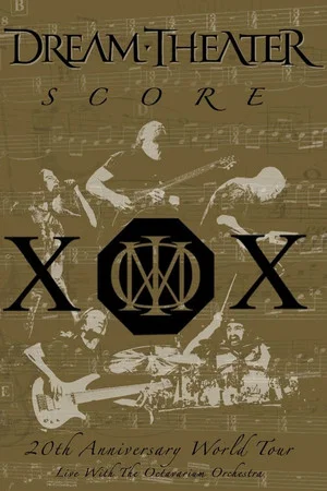Постер: Dream Theater: Score - 20th Anniversary World Tour