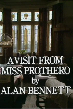 Постер: A Visit from Miss Prothero