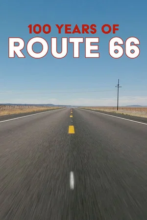 Постер: 100 Jahre Route 66 - Highway der Träume?