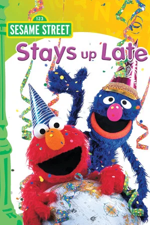 Постер: Sesame Street Stays Up Late!