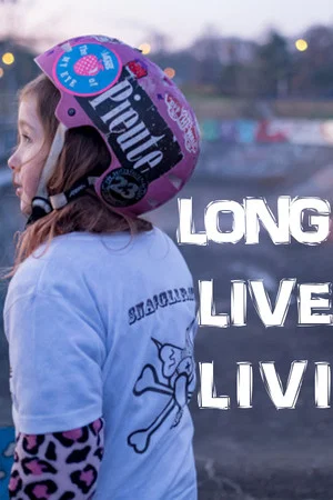 Постер: Long Live Livi