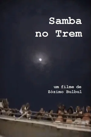 Постер: Samba no Trem
