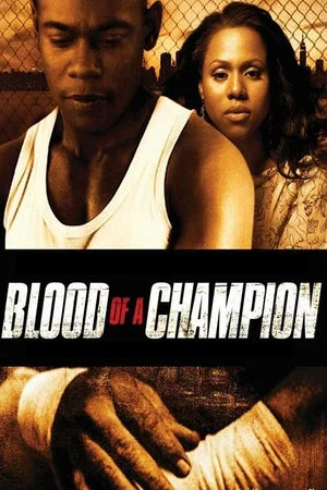 Постер: Blood of a Champion
