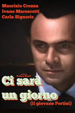 Постер: Ci sarà un giorno (Il giovane Pertini)