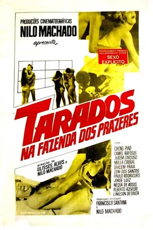 Постер: Tarados na Fazenda dos Prazeres