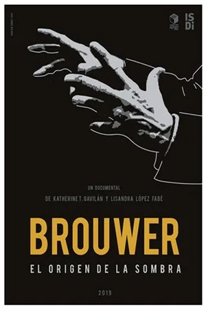 Постер: Brouwer, el Origen de la Sombra