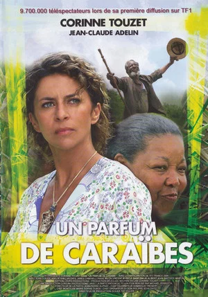 Постер: Un parfum de Caraïbes