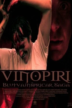 Постер: Winepires: Bloodwinespritzer Saga