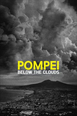 Постер: Pompei: Below the Clouds