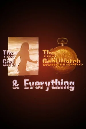 Постер: The Girl, the Gold Watch & Everything