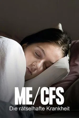 Постер: Die rätselhafte Krankheit – Leben mit ME/CFS
