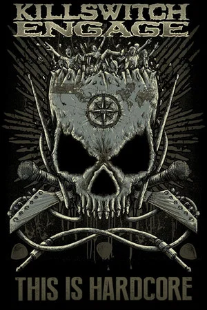 Постер: Killswitch Engage: This Is Hardcore Fest