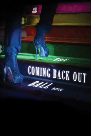 Постер: The Coming Back Out Ball Movie