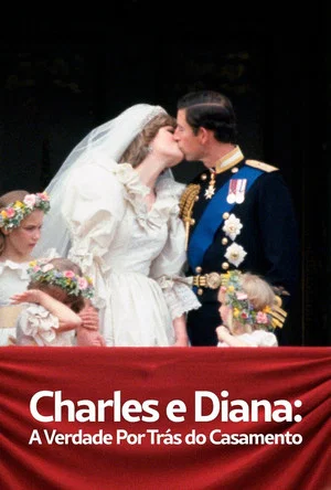 Постер: Charles and Di: The Truth Behind Their Wedding