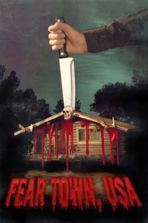 Постер: Fear Town, USA